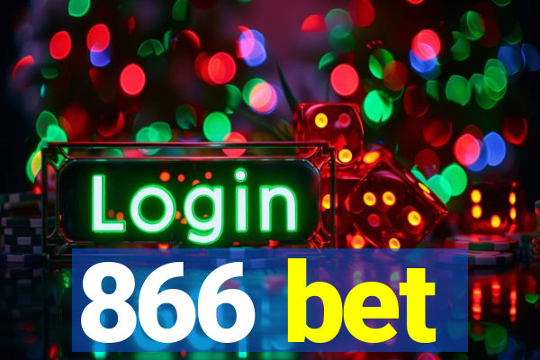 866 bet